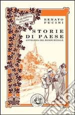 Storie di paese: Antologia del mondo rurale. E-book. Formato PDF ebook