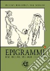 Epigrammi. Rime piacevoli per ogni occasione. E-book. Formato PDF ebook