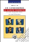 Un condominio di gente dabbene: e altre onorevoli storie. E-book. Formato Mobipocket ebook di Simone Cerri