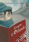 Il sogno di Orlando. E-book. Formato EPUB ebook di Laura Simeoni