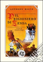 Il prigioniero di Zenda. E-book. Formato EPUB ebook