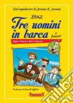 Tre uomini in barca a fumetti: (per tacer del cane). E-book. Formato EPUB ebook