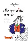 Lei non sa chi sono io. E-book. Formato EPUB ebook di Oscar Sacchi