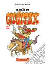 Il west di Gigitex. E-book. Formato EPUB ebook