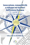 Innovazione, competitività e sviluppo nei territori dell’Unione europea. E-book. Formato PDF ebook