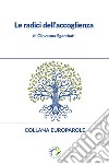 Le radici dell'accoglienza. E-book. Formato EPUB ebook di Giovanna Sgambati