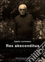 Rex absconditus. E-book. Formato EPUB ebook