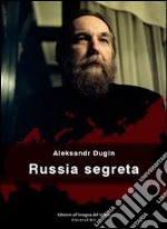 Russia segreta. E-book. Formato EPUB ebook