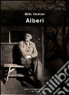 Alberi. E-book. Formato Mobipocket ebook di Béla Hamvas