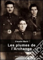 Les plumes de l'Archange. E-book. Formato EPUB ebook