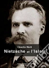 Nietzsche et l'Islam. E-book. Formato EPUB ebook di Claudio Mutti