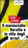 Il maresciallo Buratta e la villa degli orrori. E-book. Formato EPUB ebook di Gioni Gennai
