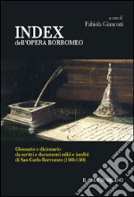 INDEX dell&apos;OPERA BORROMEO. E-book. Formato EPUB ebook