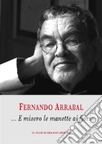 …E misero le manette ai fiori. E-book. Formato EPUB ebook