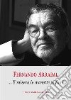 …E misero le manette ai fiori. E-book. Formato EPUB ebook di Fernando Arrabal