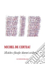 Mistiche e filosofie. E-book. Formato EPUB ebook