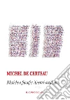 Mistiche e filosofie. E-book. Formato EPUB ebook di Michel de Certeau