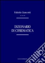 Dizionario di cifrematica. E-book. Formato PDF ebook