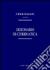 Dizionario di cifrematica. E-book. Formato PDF ebook di Fabiola Giancotti