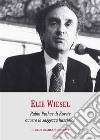 Rabbi Pinhas di Korets ovvero la saggezza hassidica. E-book. Formato PDF ebook di Elie Wiesel