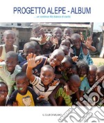 Projet Alépé - Album...un blanc fil continu de charité. E-book. Formato PDF