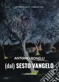 (dal) Sesto vangelo. E-book. Formato EPUB ebook