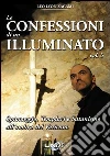 Le confessioni di un illuminato. E-book. Formato EPUB ebook