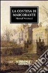La contesa di Marcoante. E-book. Formato Mobipocket ebook di Manuel Vestrucci