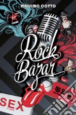 Rock Bazar: 575 storie rock. E-book. Formato EPUB ebook