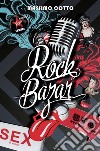 Rock Bazar: 575 storie rock. E-book. Formato EPUB ebook