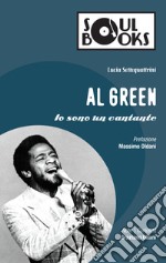 Al Green: Io sono un cantante. E-book. Formato EPUB ebook