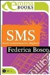 SMS. E-book. Formato EPUB ebook