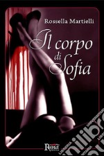 Il corpo di Sofia. E-book. Formato EPUB ebook