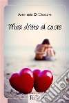 Mira dritto al cuore. E-book. Formato EPUB ebook