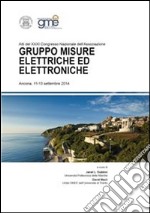 Atti del XXXI Congresso Nazionale dell’Associazione Gruppo Misure Elettriche ed Elettroniche. E-book. Formato PDF ebook