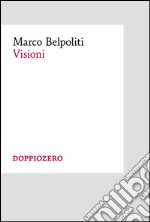 Visioni. E-book. Formato EPUB ebook