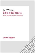 Il blogScritti, interviste, invettive 2006-2009. E-book. Formato Mobipocket