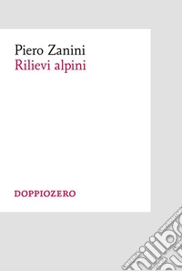 Rilievi alpini. E-book. Formato Mobipocket ebook