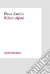 Rilievi alpini. E-book. Formato EPUB ebook