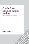 Il numero che non si calcolaStorie di scienze e di scienziati. E-book. Formato EPUB ebook di Claudio Bartocci