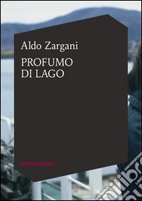 Profumo di lago. Edizione bilingue italiano e francese. E-book. Formato Mobipocket ebook