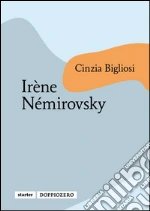 Irène Némirovsky. E-book. Formato EPUB