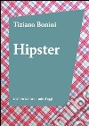 Hipster. E-book. Formato EPUB ebook