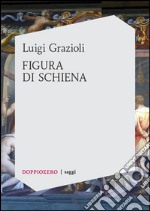 Figura di schiena. E-book. Formato EPUB ebook