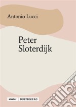 Peter Sloterdijk. E-book. Formato PDF