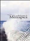 La maledizione di Mezzapica. E-book. Formato EPUB ebook di Paolo Chicco