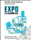 Expo la scommessa. Come giocarsi il futuro dell'Italia con un evento di comunicazione. E-book. Formato EPUB ebook