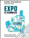 Expo la scommessa. Come giocarsi il futuro dell'Italia con un evento di comunicazione. E-book. Formato EPUB ebook di Diego Masi
