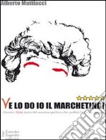 Ve lo do io il marcheting!. E-book. Formato EPUB ebook