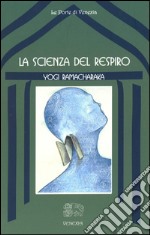 La scienza del respiro. E-book. Formato EPUB ebook